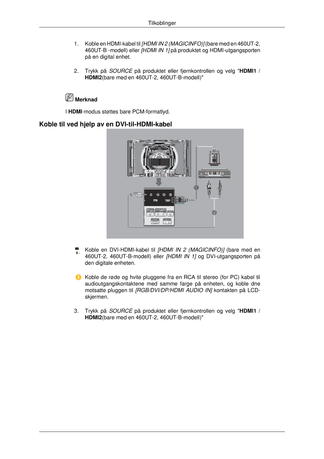 Samsung LH46CBQLBB/EN, LH46CBULBB/EN, LH46CKPLBB/EN, LH46CKTLBB/EN manual Koble til ved hjelp av en DVI-til-HDMI-kabel 