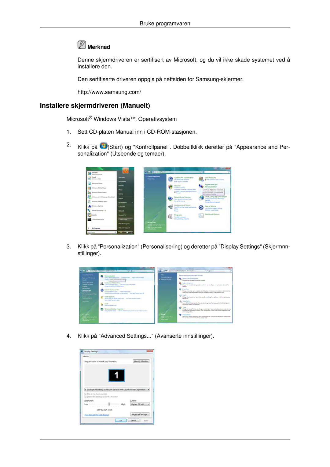 Samsung LH46CKQLBB/EN, LH46CBQLBB/EN, LH46CBULBB/EN, LH46CKPLBB/EN, LH46CKTLBB/EN manual Installere skjermdriveren Manuelt 