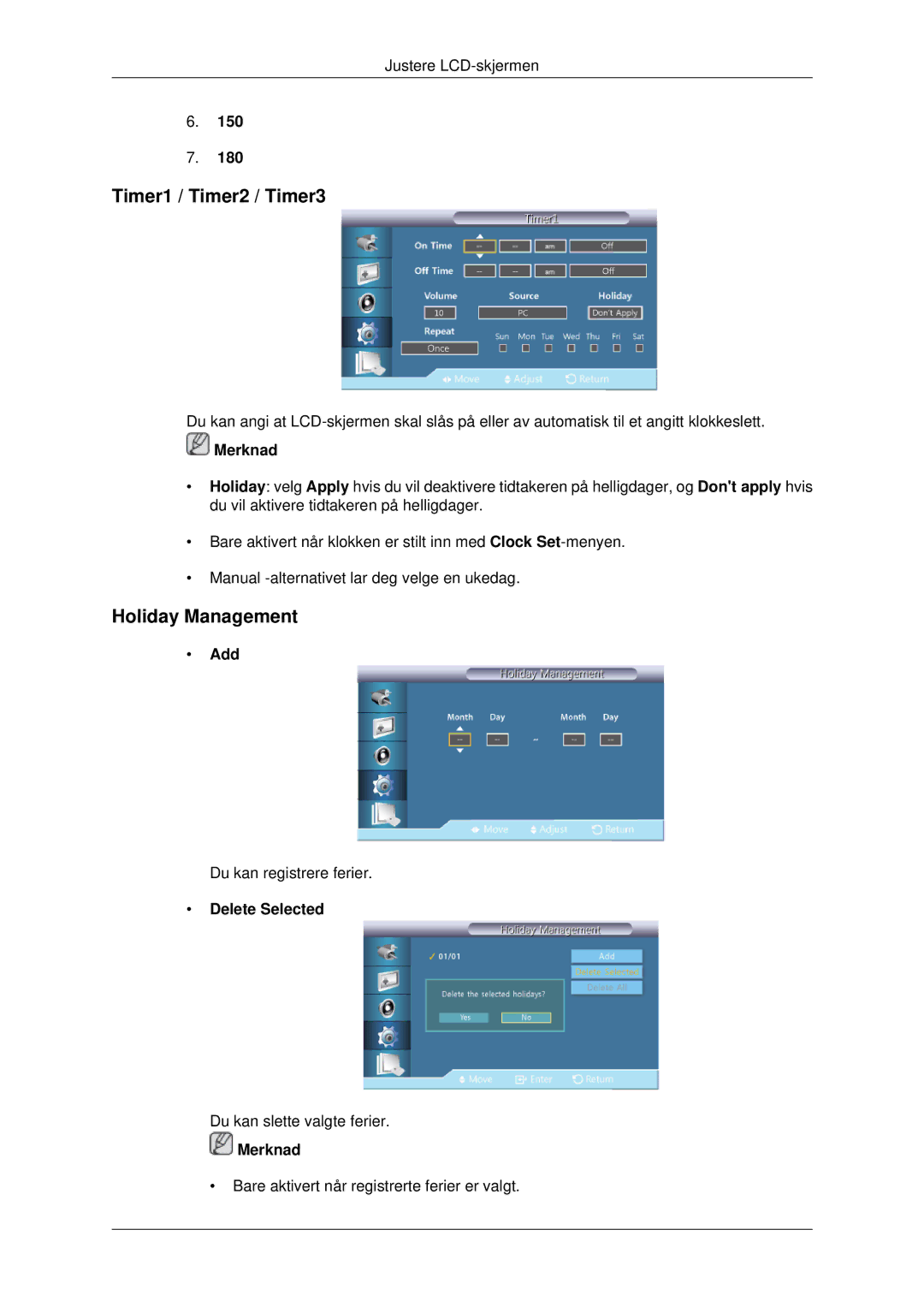 Samsung LH46CKQLBB/EN, LH46CBQLBB/EN, LH46CBULBB/EN manual Timer1 / Timer2 / Timer3, Holiday Management, Add, Delete Selected 