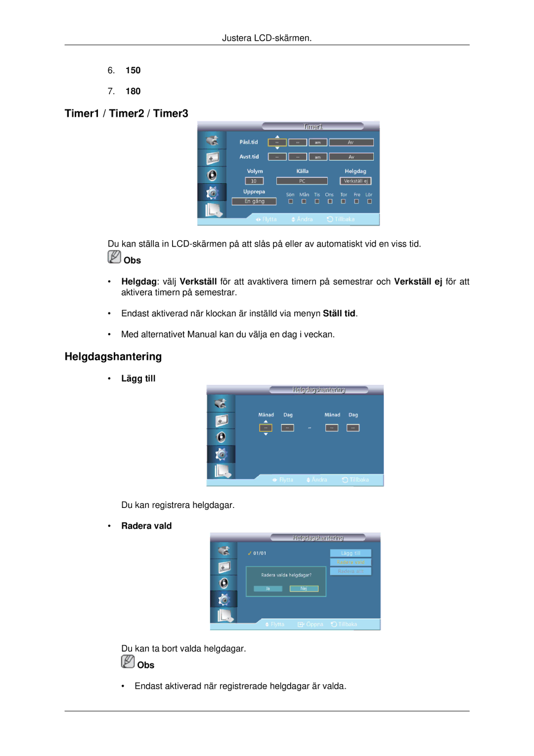 Samsung LH46CBULBB/EN, LH46CBQLBB/EN, LH46CKPLBB/EN Timer1 / Timer2 / Timer3, Helgdagshantering, Lägg till, Radera vald 