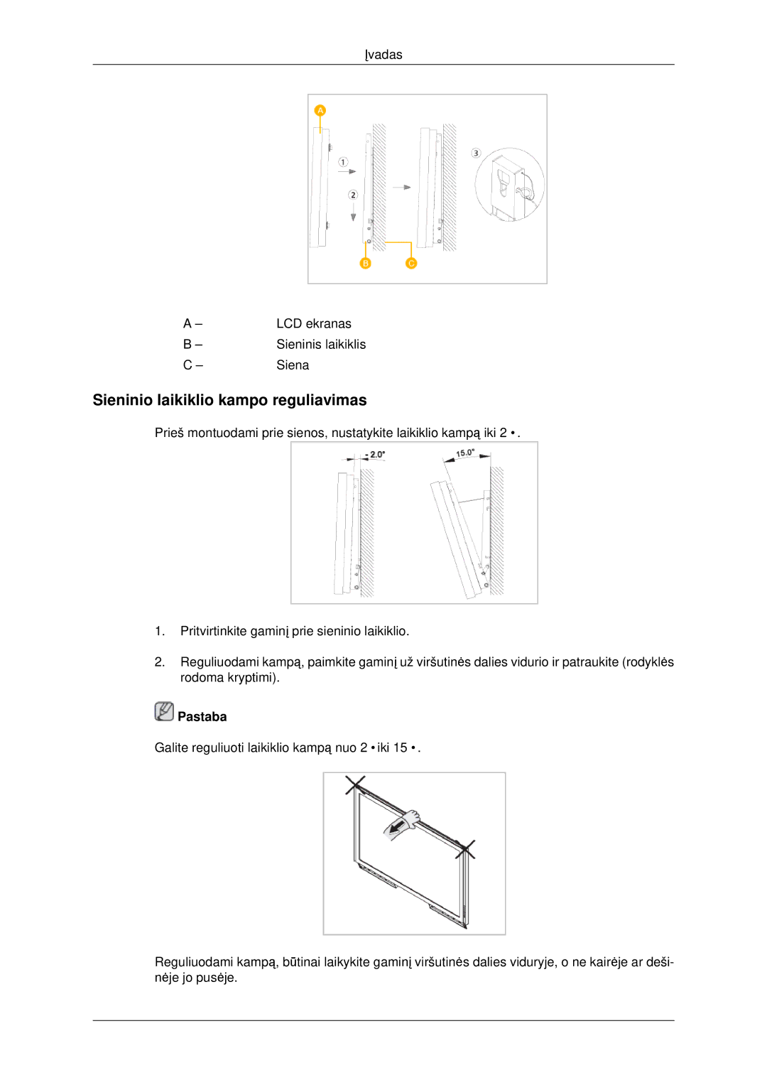 Samsung LH46CBQLBB/EN, LH46CKTLBB/EN manual Sieninio laikiklio kampo reguliavimas 