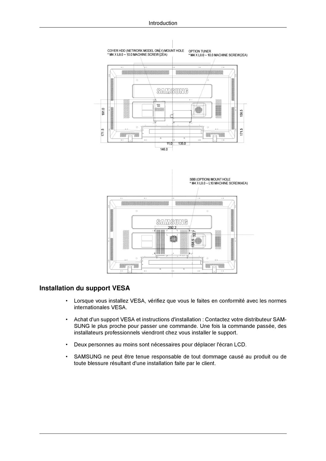 Samsung LH46CBULBB/EN, LH46CBTLBB/EN, LH46CBQLBB/EN, LH46CKPLBB/EN, LH46CBPLBB/EN, LH46CKULBB/EN Installation du support Vesa 