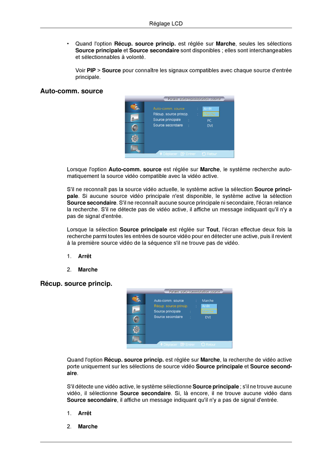 Samsung LH46CBULBB/EN, LH46CBTLBB/EN, LH46CBQLBB/EN, LH46CKPLBB/EN, LH46CBPLBB/EN Auto-comm. source, Récup. source princip 