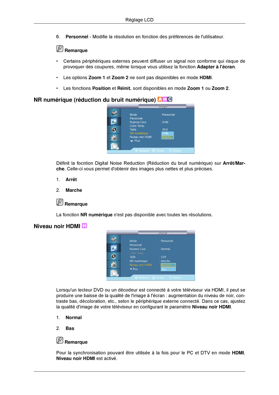 Samsung LH46CKPLBB/EN, LH46CBTLBB/EN manual NR numérique réduction du bruit numérique, Niveau noir Hdmi, Normal Bas Remarque 