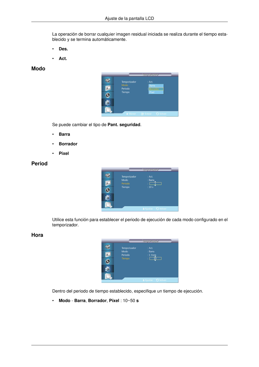 Samsung LH46CKTLBB/EN, LH46CBTLBB/EN, LH46CBQLBB/EN manual Period, Barra Borrador Píxel, Modo Barra, Borrador, Píxel 10~50 s 