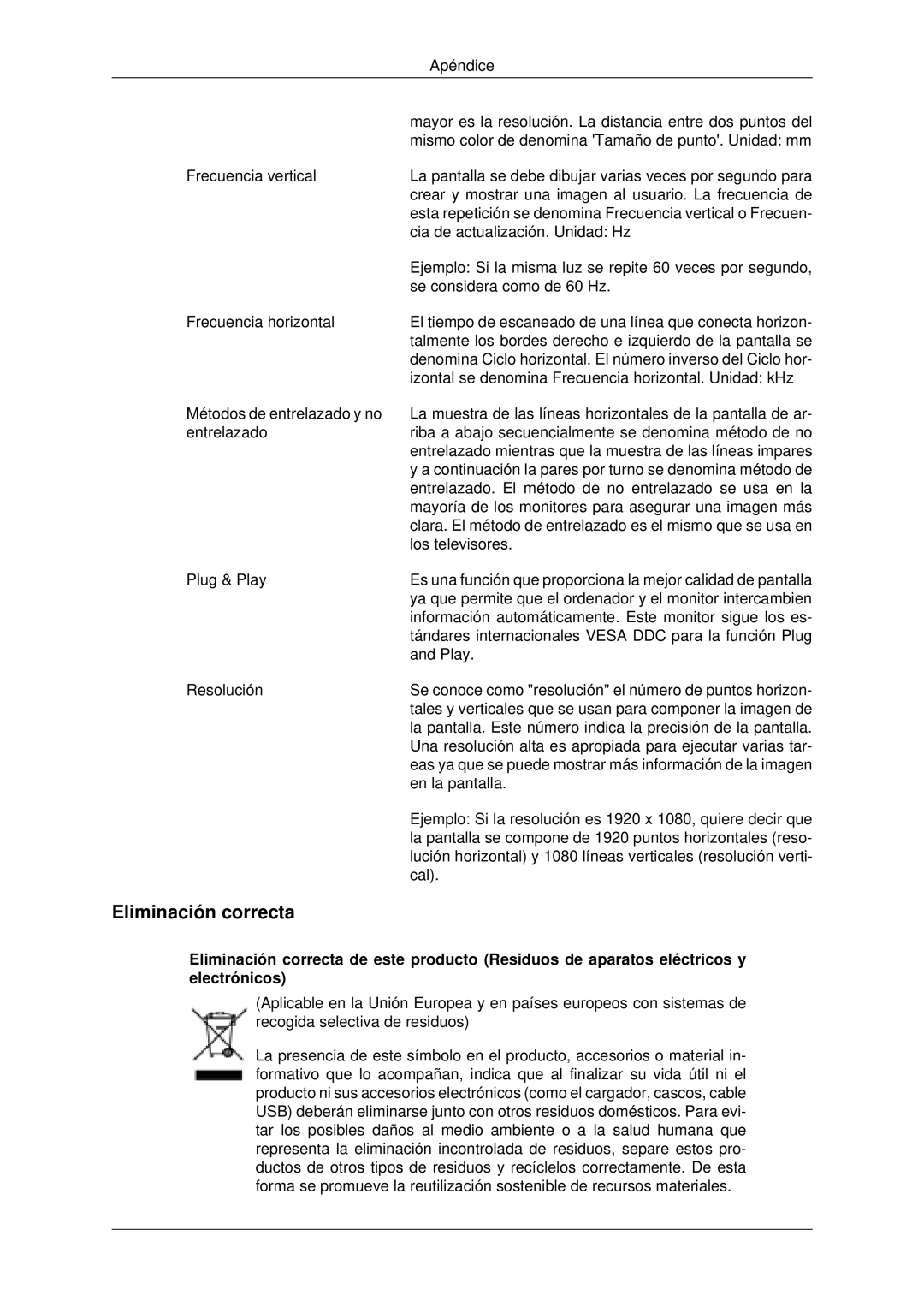 Samsung LH46CKQLBB/EN, LH46CBTLBB/EN, LH46CBQLBB/EN, LH46CBULBB/EN, LH46CKPLBB/EN, LH46CBPLBB/EN manual Eliminación correcta 