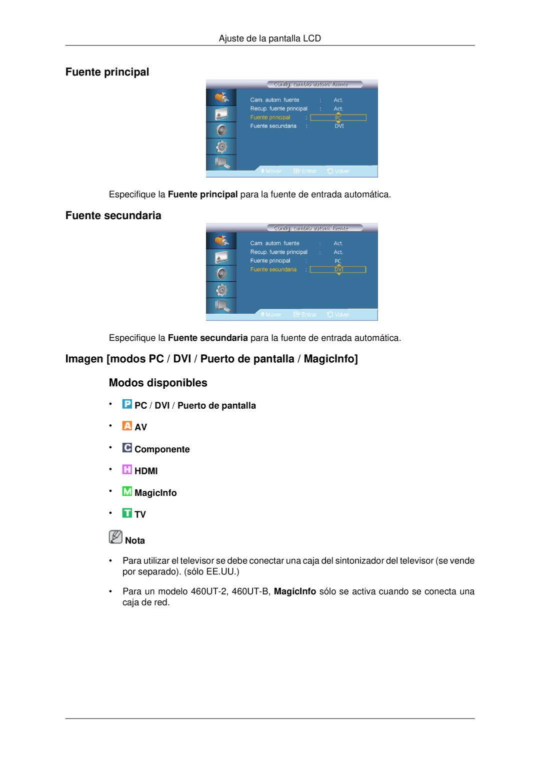 Samsung LH46CKPLBB/EN, LH46CBTLBB/EN, LH46CBQLBB/EN, LH46CBULBB/EN, LH46CBPLBB/EN manual Fuente principal, Fuente secundaria 