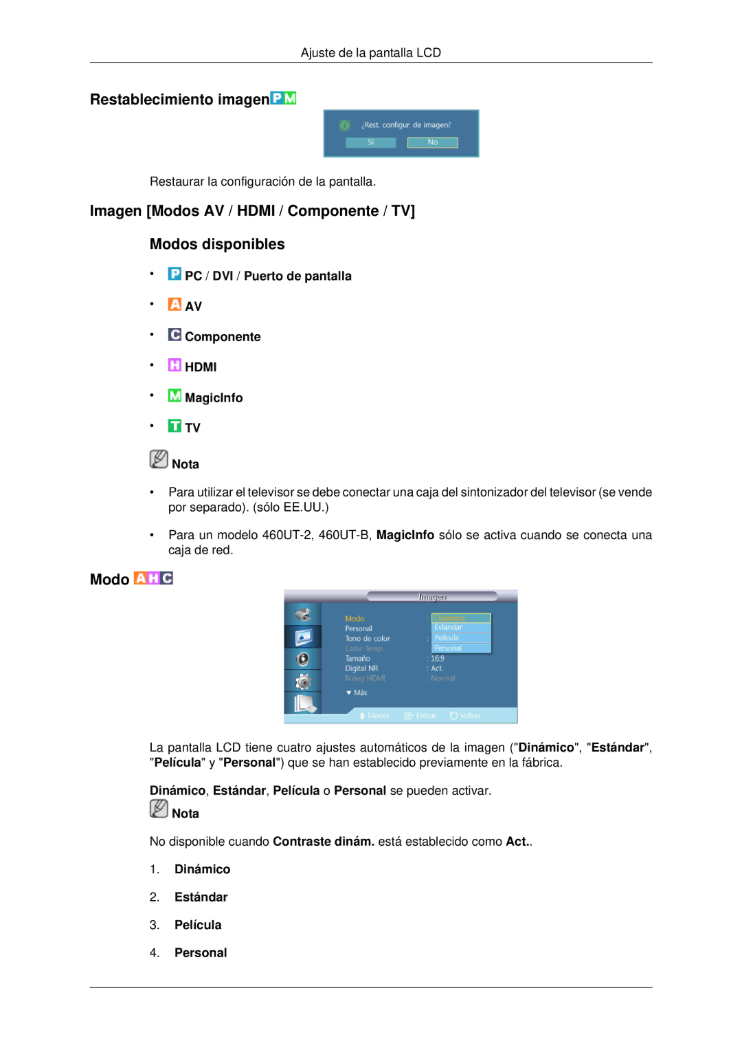 Samsung LH46CBTLBB/EN, LH46CBQLBB/EN Restablecimiento imagen, Imagen Modos AV / Hdmi / Componente / TV Modos disponibles 