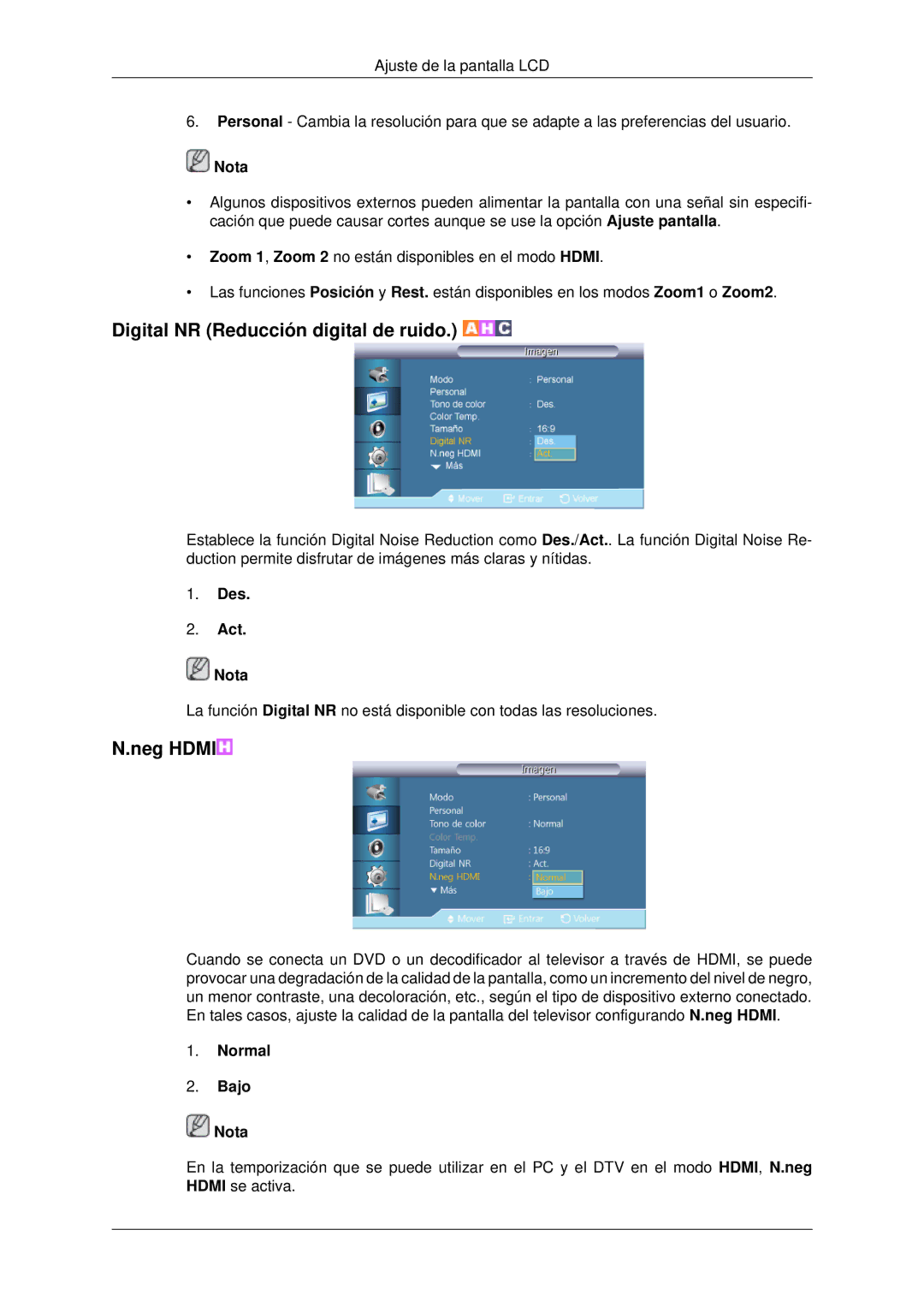 Samsung LH46CKPLBB/EN, LH46CBTLBB/EN, LH46CBQLBB/EN manual Digital NR Reducción digital de ruido, Neg Hdmi, Normal Bajo Nota 