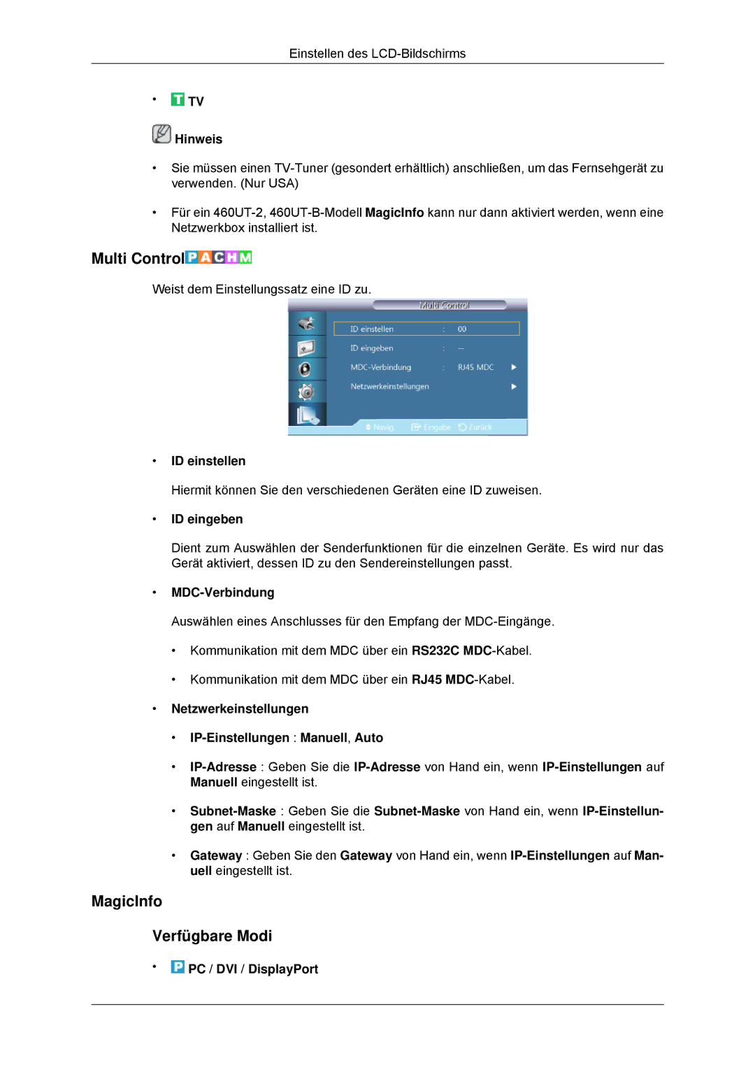 Samsung LH46CKPLBB/EN, LH46CBTLBB/EN, LH46CBQLBB/EN, LH46CBPLBB/EN, LH46CKULBB/EN Multi Control, MagicInfo Verfügbare Modi 