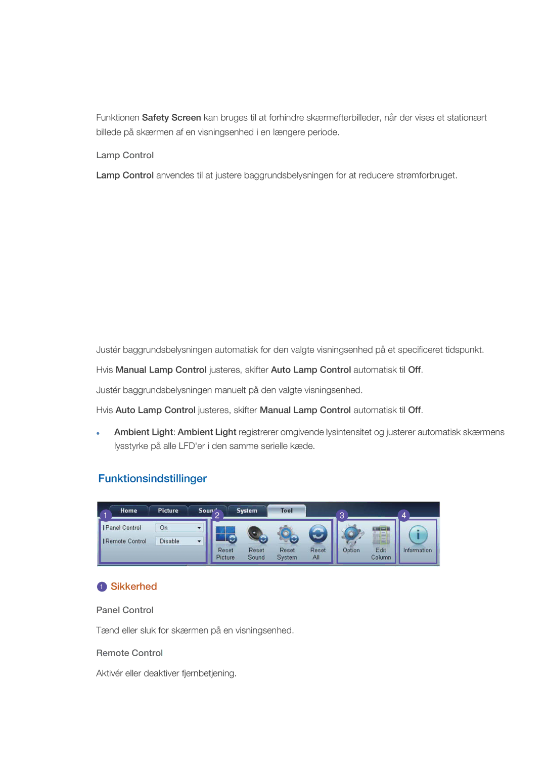 Samsung LH55CPPLBB/EN, LH46CPPLBB/EN manual Funktionsindstillinger, Lamp Control, Panel Control, Remote Control 