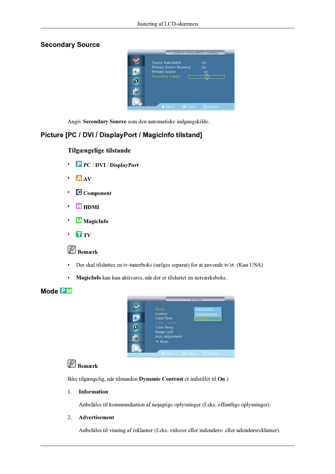 Samsung LH46CPPLBB/EN manual Secondary Source, Picture PC / DVI / DisplayPort / MagicInfo tilstand, Mode, Information 