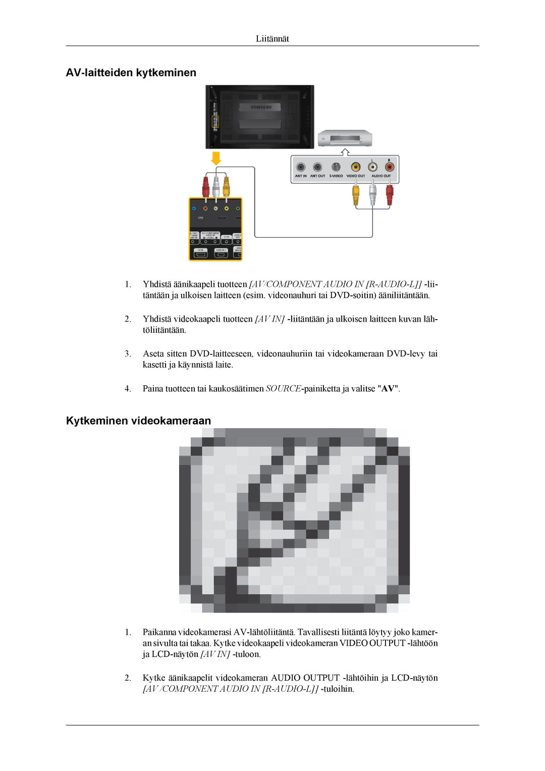 Samsung LH55CPPLBB/EN, LH46CPPLBB/EN manual AV-laitteiden kytkeminen, Kytkeminen videokameraan 