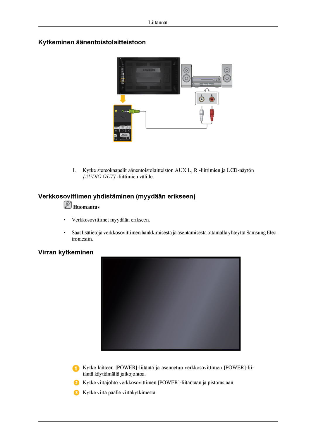 Samsung LH55CPPLBB/EN, LH46CPPLBB/EN Kytkeminen äänentoistolaitteistoon, Verkkosovittimen yhdistäminen myydään erikseen 