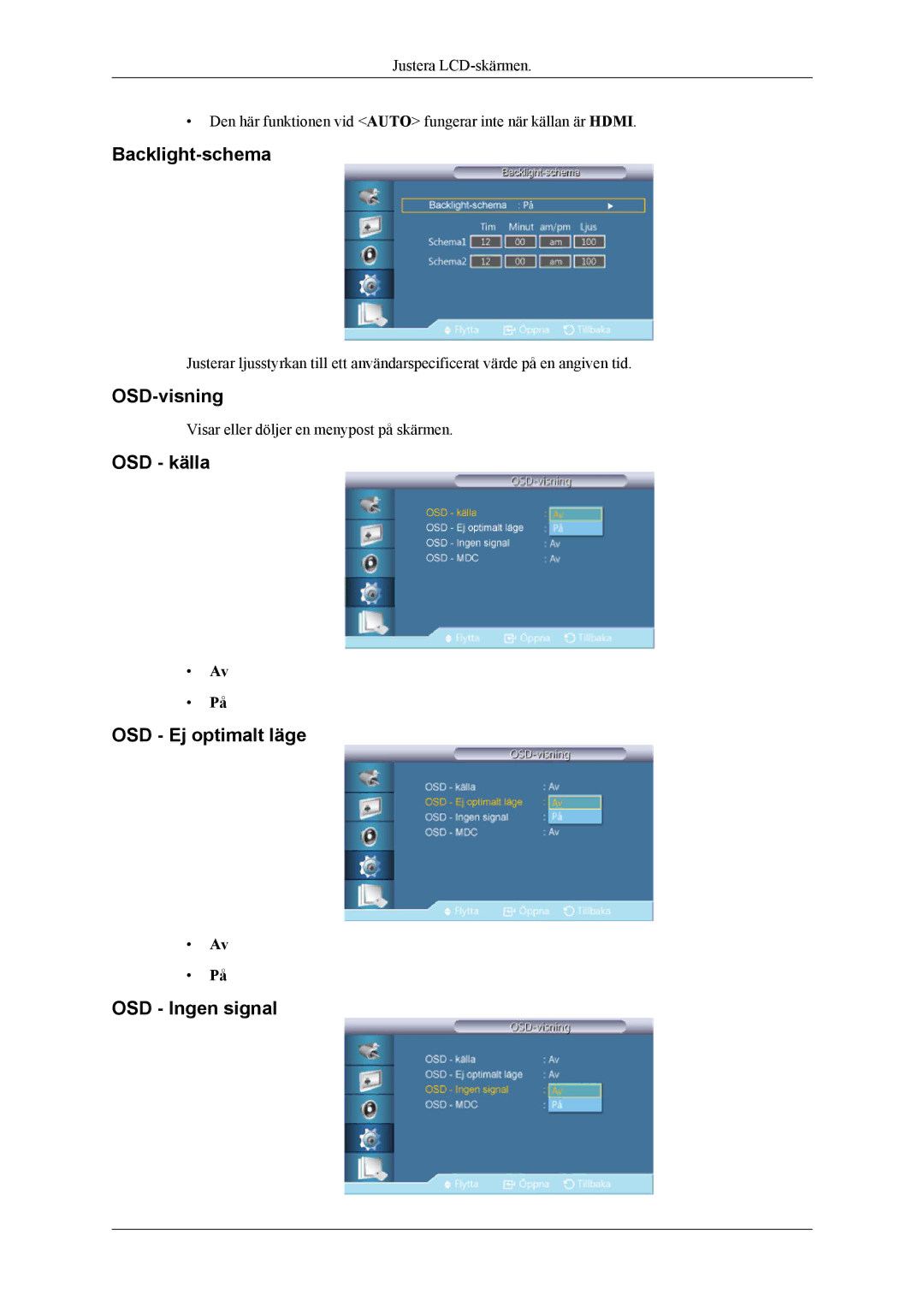 Samsung LH46CPPLBB/EN, LH55CPPLBB/EN manual Backlight-schema, OSD-visning, OSD källa OSD Ej optimalt läge OSD Ingen signal 