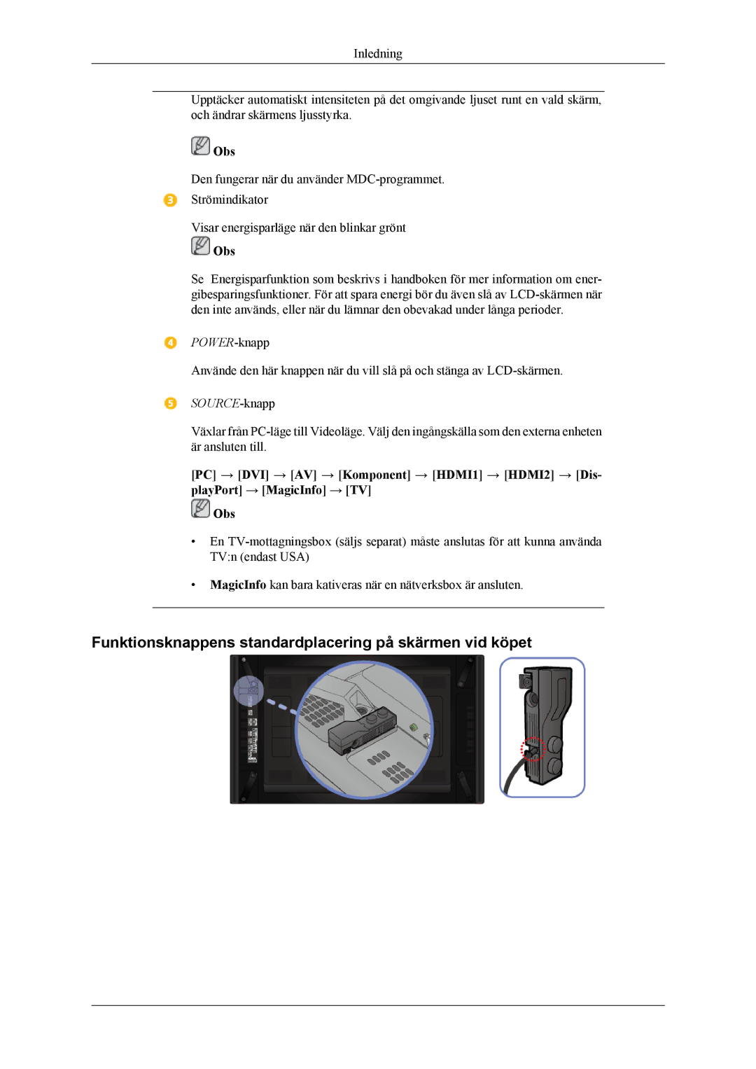 Samsung LH55CPPLBB/EN, LH46CPPLBB/EN manual Funktionsknappens standardplacering på skärmen vid köpet, SOURCE-knapp 