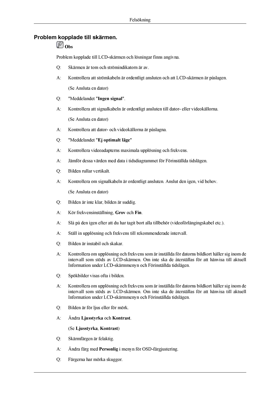 Samsung LH46CPPLBB/EN, LH55CPPLBB/EN manual Problem kopplade till skärmen, Meddelandet Ej optimalt läge 