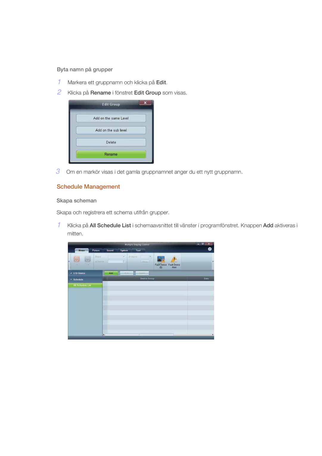 Samsung LH55CPPLBB/EN, LH46CPPLBB/EN manual Schedule Management, Byta namn på grupper, Skapa scheman 