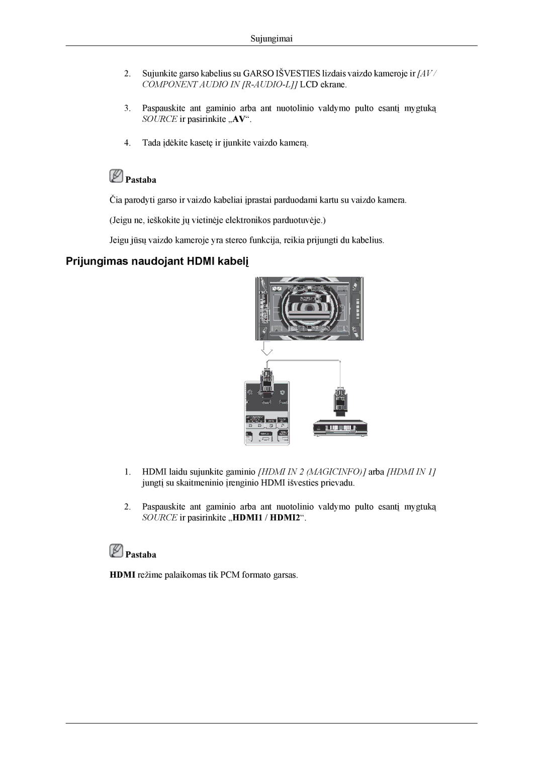 Samsung LH55CPPLBB/EN, LH46CPPLBB/EN manual Prijungimas naudojant Hdmi kabelį 