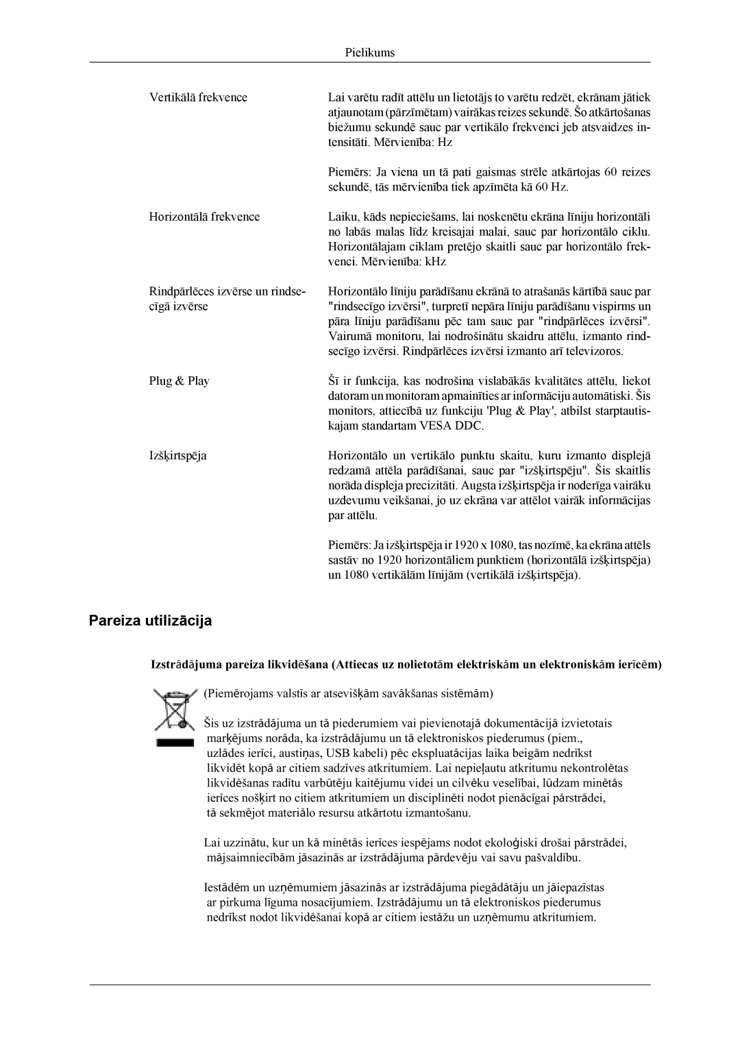 Samsung LH55CPPLBB/EN, LH46CPPLBB/EN manual Pareiza utilizācija 