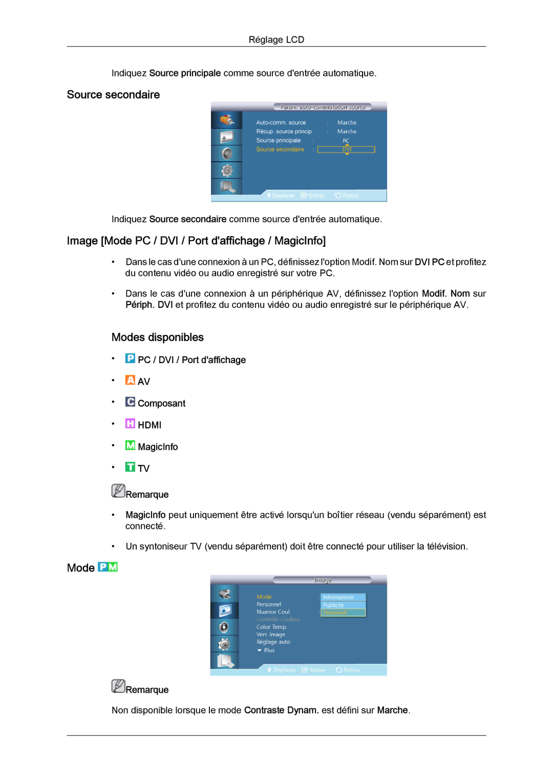 Samsung LH40CRPMBD/EN, LH46CRPMBD/EN, LH46CRPMBC/EN Source secondaire, Image Mode PC / DVI / Port daffichage / MagicInfo 