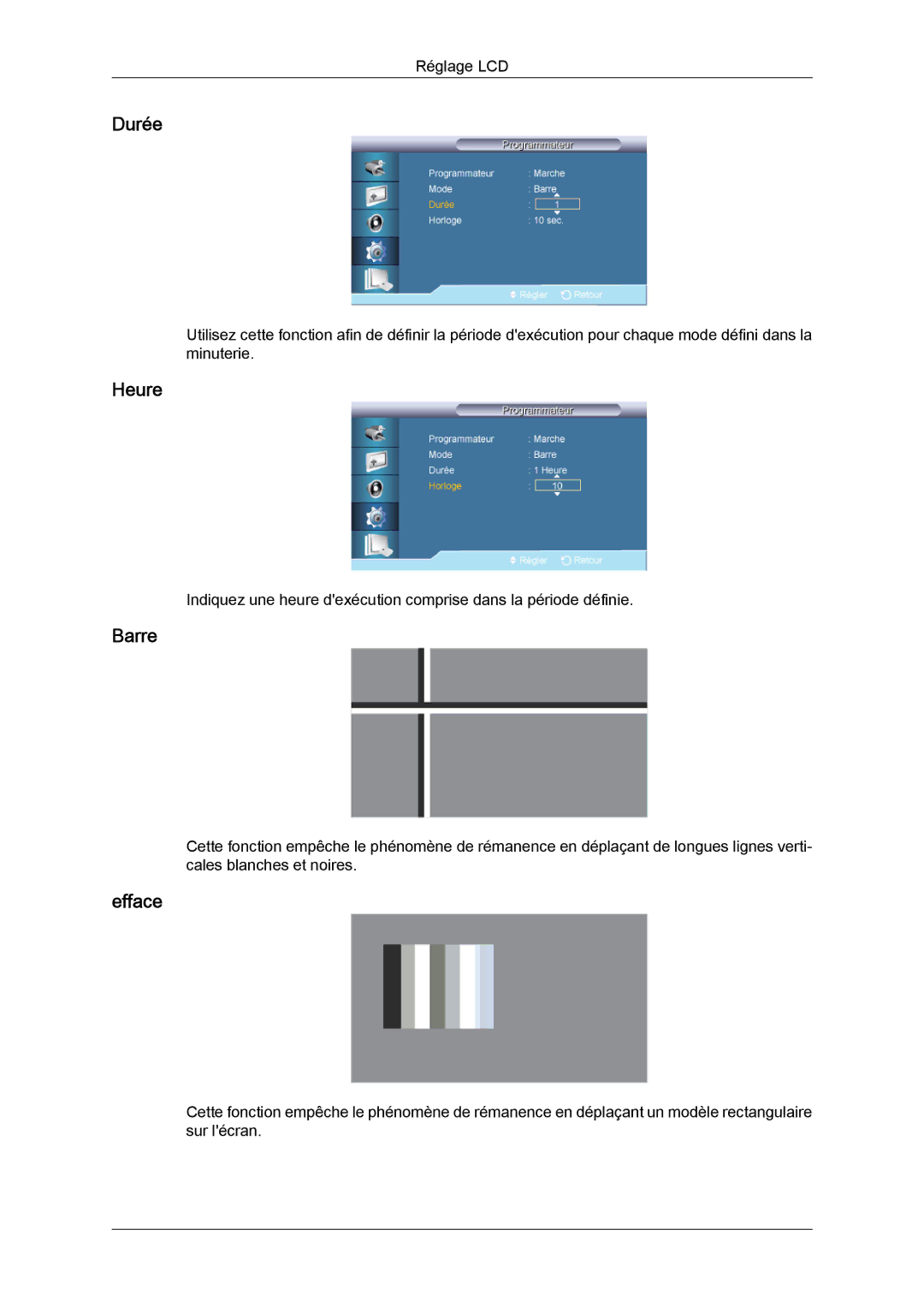 Samsung LH40CRPMBD/EN, LH46CRPMBD/EN, LH46CRPMBC/EN, LH40CRPMBC/EN manual Durée, Barre, Efface 