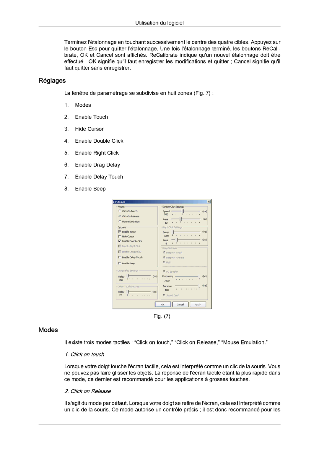 Samsung LH46CRPMBC/EN, LH46CRPMBD/EN, LH40CRPMBD/EN, LH40CRPMBC/EN manual Réglages, Modes, Click on touch, Click on Release 