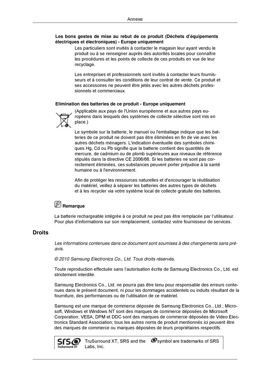 Samsung LH40CRPMBC/EN, LH46CRPMBD/EN, LH46CRPMBC/EN manual Droits, Elimination des batteries de ce produit Europe uniquement 