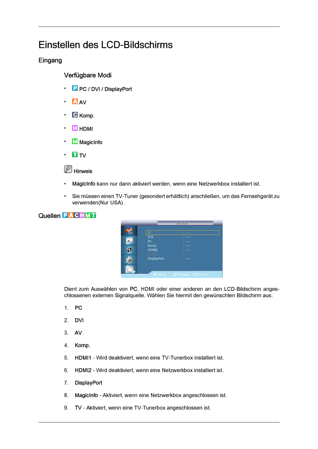 Samsung LH40CRPMBC/EN, LH46CRPMBD/EN, LH46CRPMBC/EN, LH40CRPMBD/EN manual Eingang Verfügbare Modi, Quellen 