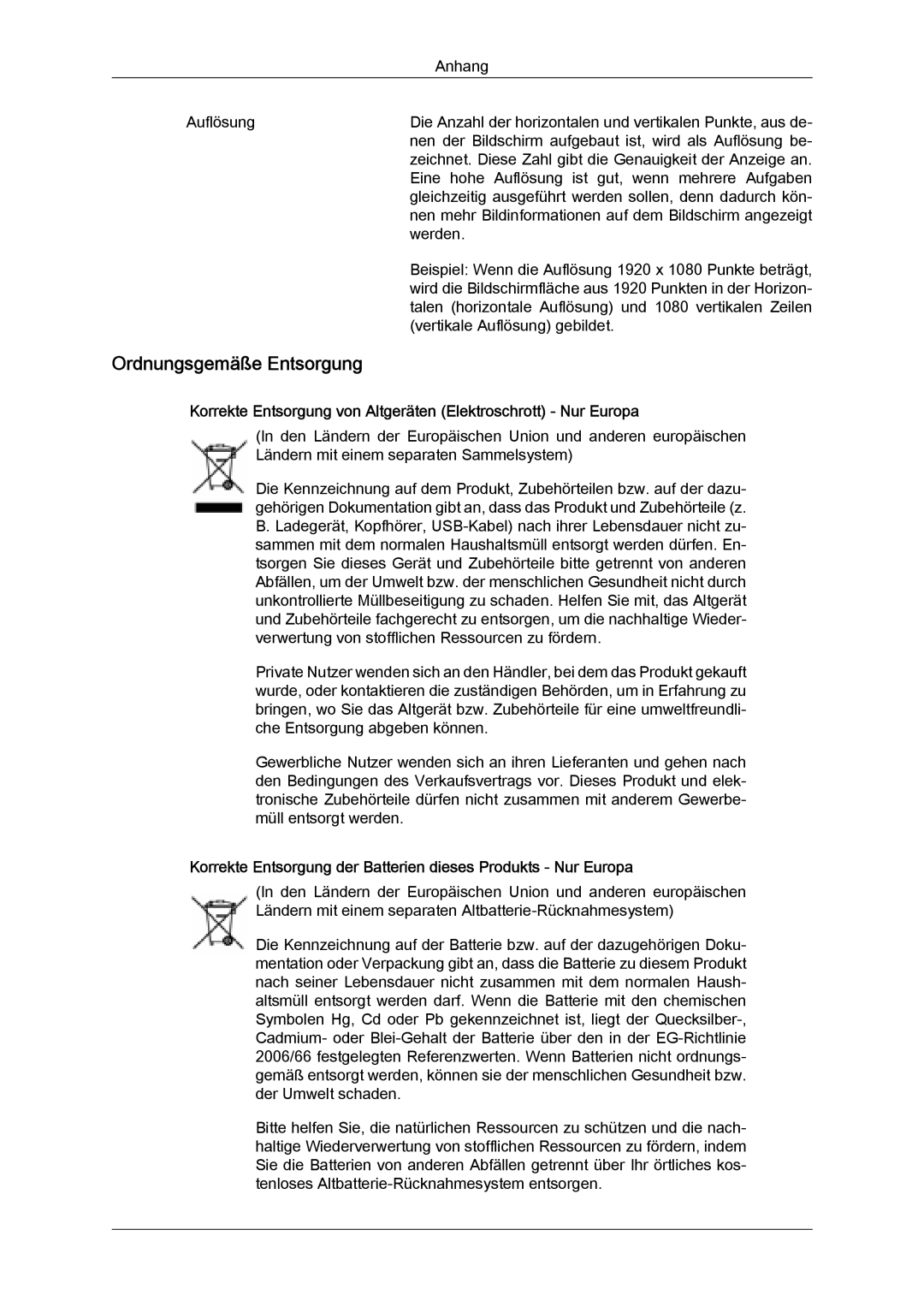 Samsung LH46CRPMBD/EN manual Ordnungsgemäße Entsorgung, Korrekte Entsorgung von Altgeräten Elektroschrott Nur Europa 