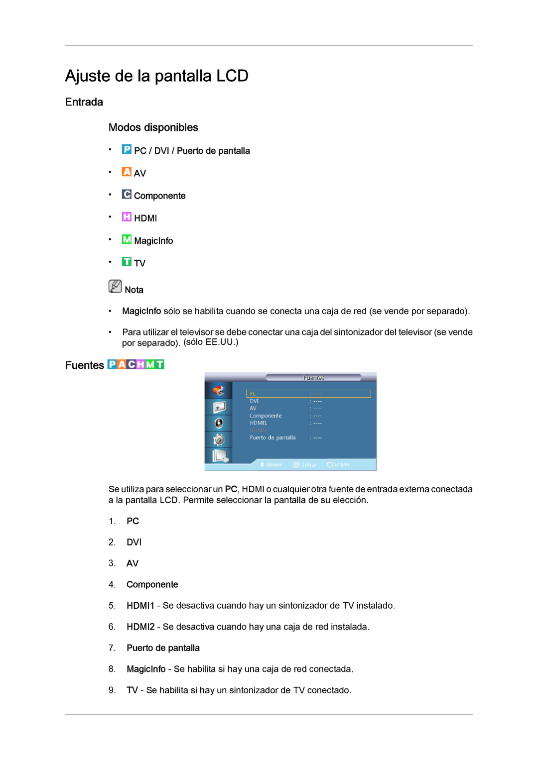 Samsung LH46CRPMBC/EN, LH46CRPMBD/EN, LH40CRPMBD/EN, LH40CRPMBC/EN manual Entrada Modos disponibles, Fuentes 