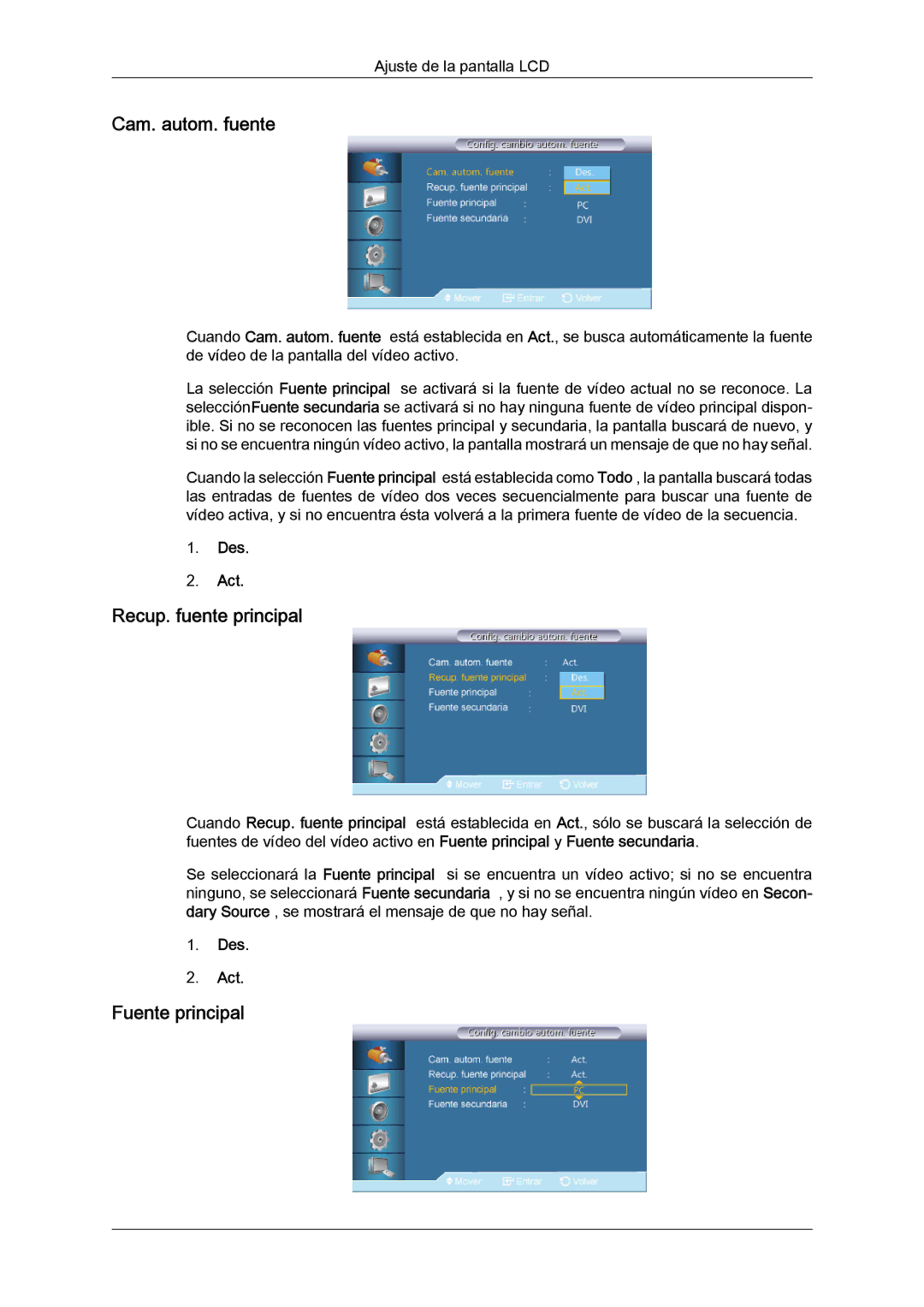 Samsung LH46CRPMBC/EN, LH46CRPMBD/EN, LH40CRPMBD/EN manual Cam. autom. fuente, Recup. fuente principal, Fuente principal 