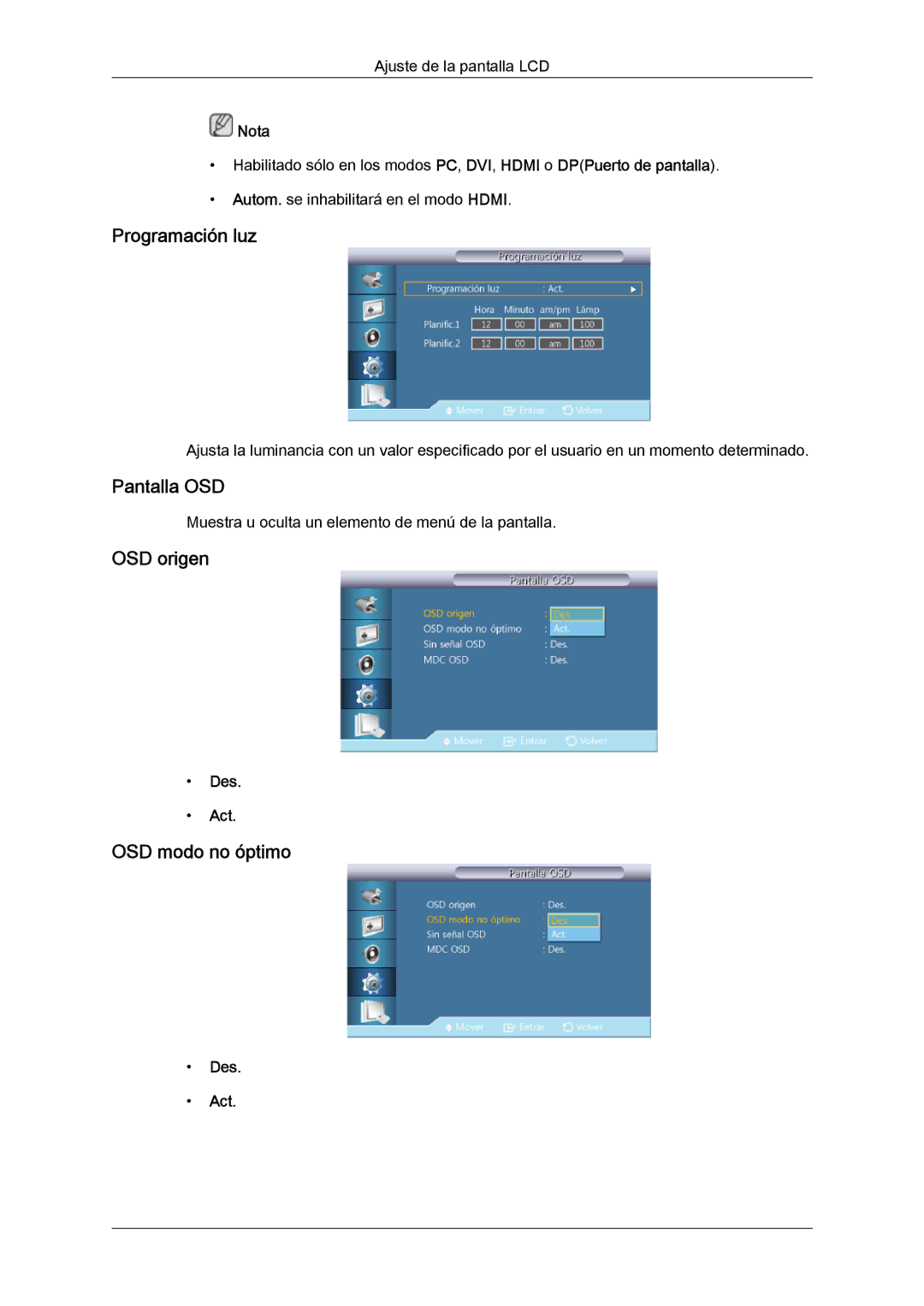 Samsung LH46CRPMBD/EN, LH46CRPMBC/EN, LH40CRPMBD/EN manual Programación luz, Pantalla OSD, OSD origen, OSD modo no óptimo 