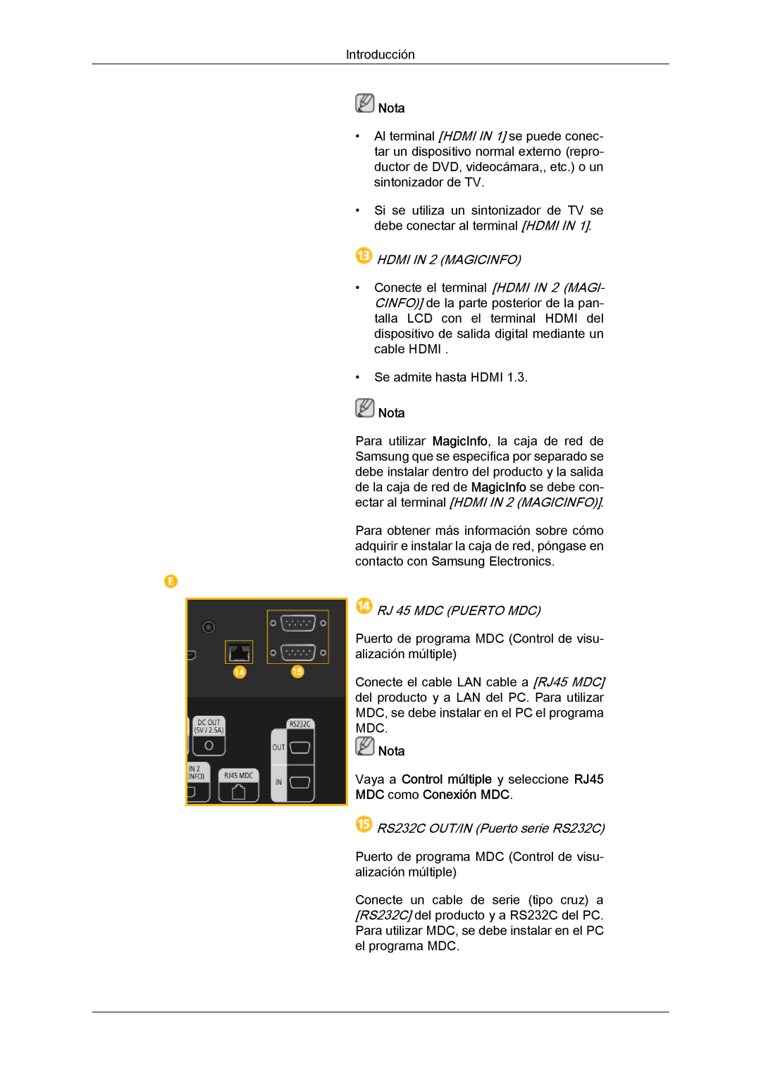 Samsung LH46CRPMBD/EN, LH46CRPMBC/EN, LH40CRPMBD/EN, LH40CRPMBC/EN Hdmi in 2 Magicinfo, RS232C OUT/IN Puerto serie RS232C 