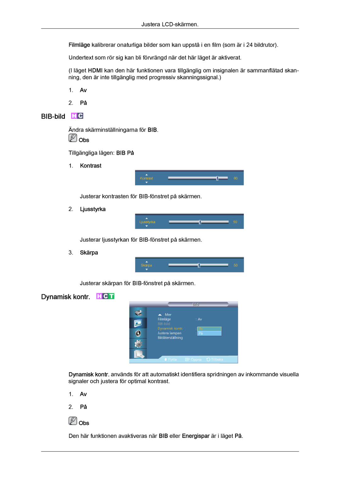 Samsung LH40CRPMBD/EN, LH46CRPMBD/EN, LH46CRPMBC/EN, LH40CRPMBC/EN manual Ändra skärminställningarna för BIB 