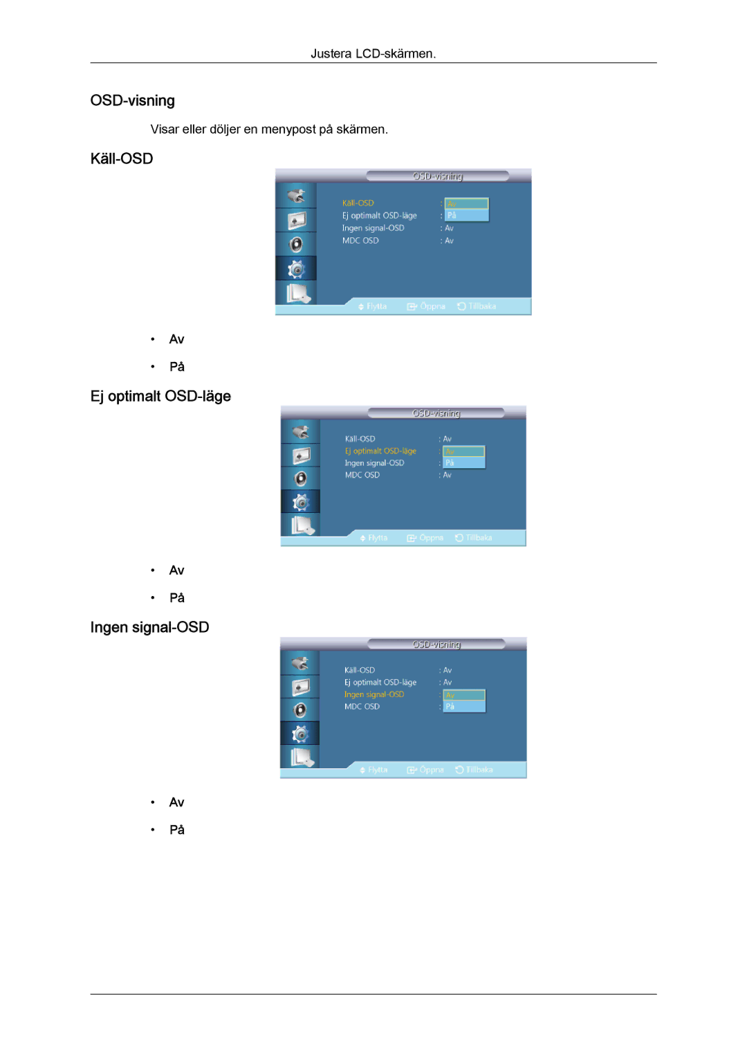 Samsung LH46CRPMBC/EN, LH46CRPMBD/EN, LH40CRPMBD/EN manual OSD-visning, Käll-OSD Ej optimalt OSD-läge Ingen signal-OSD 