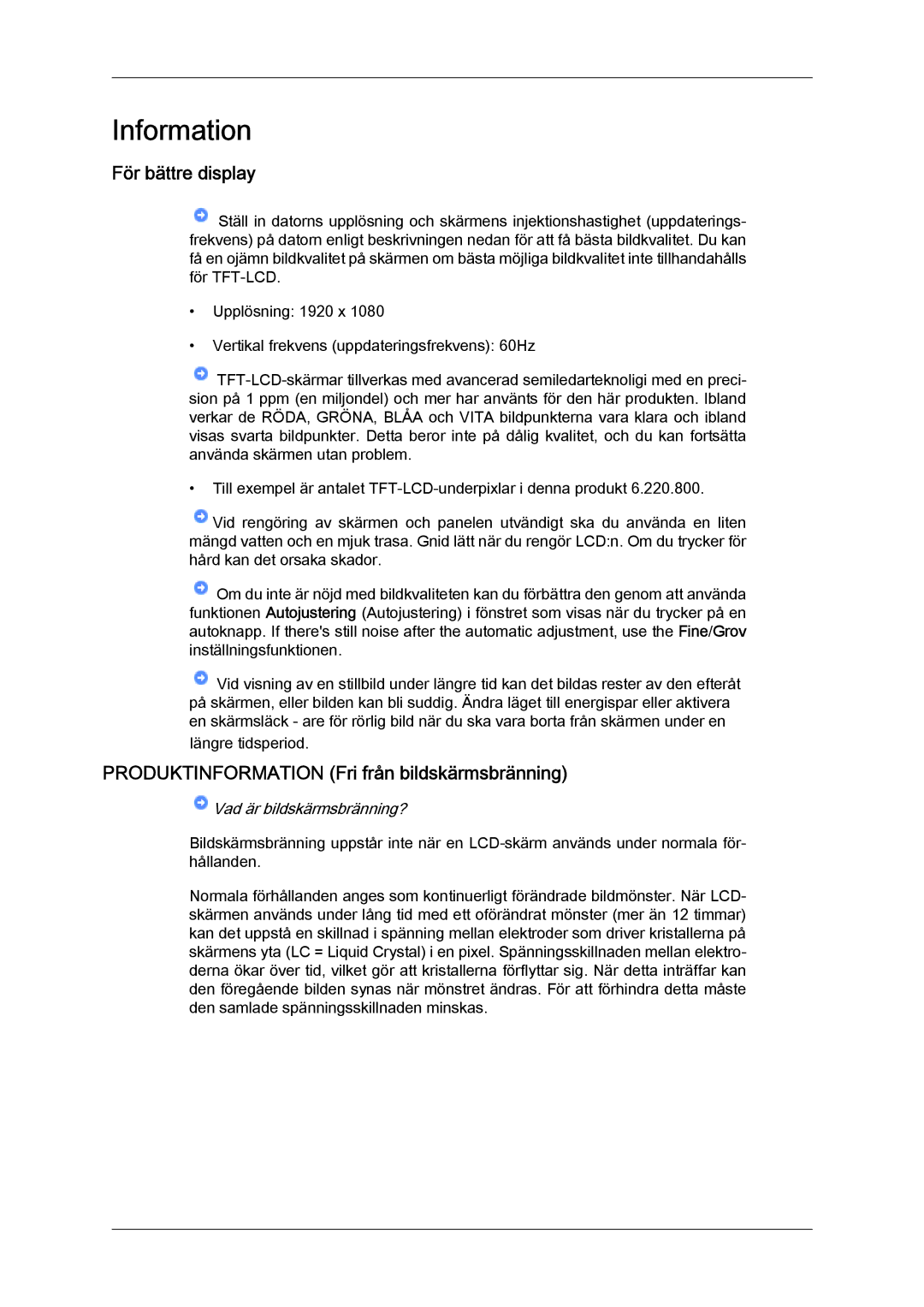 Samsung LH40CRPMBD/EN manual För bättre display, Produktinformation Fri från bildskärmsbränning, Vad är bildskärmsbränning? 