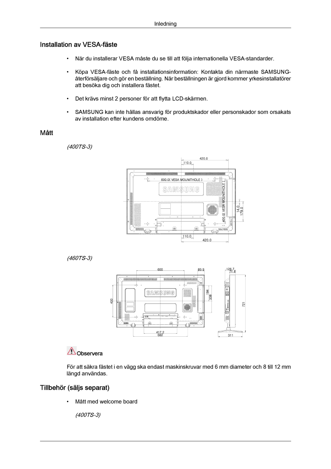 Samsung LH46CRPMBC/EN, LH46CRPMBD/EN, LH40CRPMBD/EN Installation av VESA-fäste, Mått, Tillbehör säljs separat, Observera 