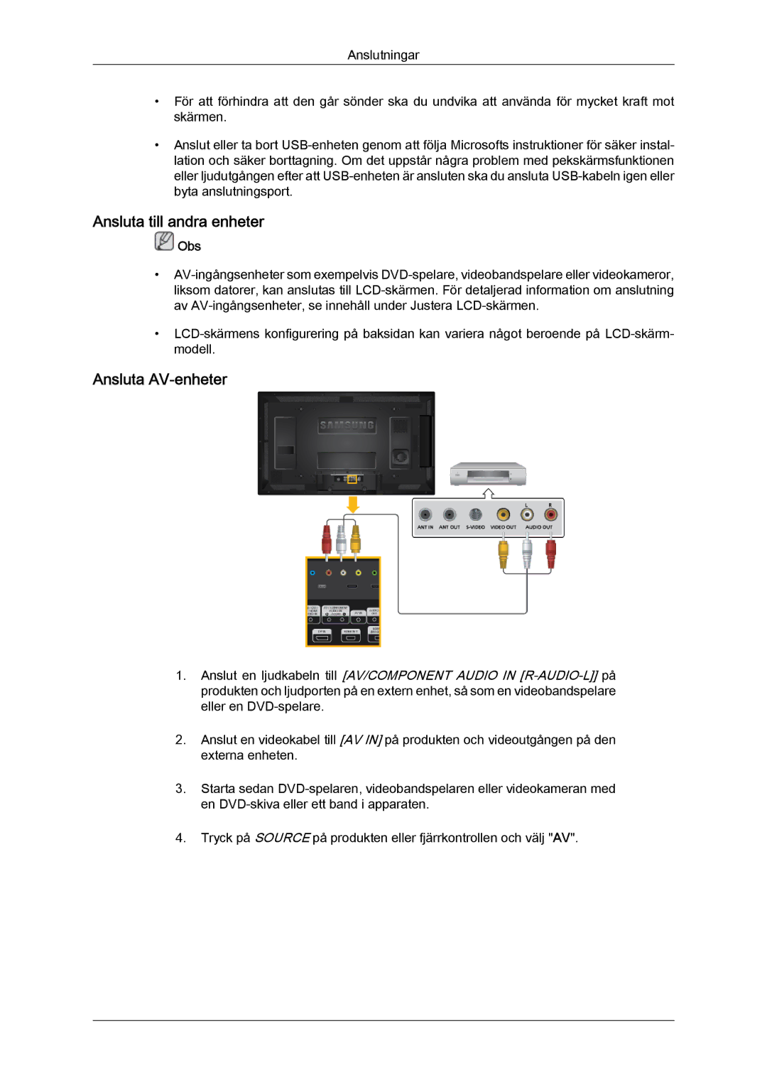 Samsung LH46CRPMBD/EN, LH46CRPMBC/EN, LH40CRPMBD/EN, LH40CRPMBC/EN manual Ansluta till andra enheter, Ansluta AV-enheter 