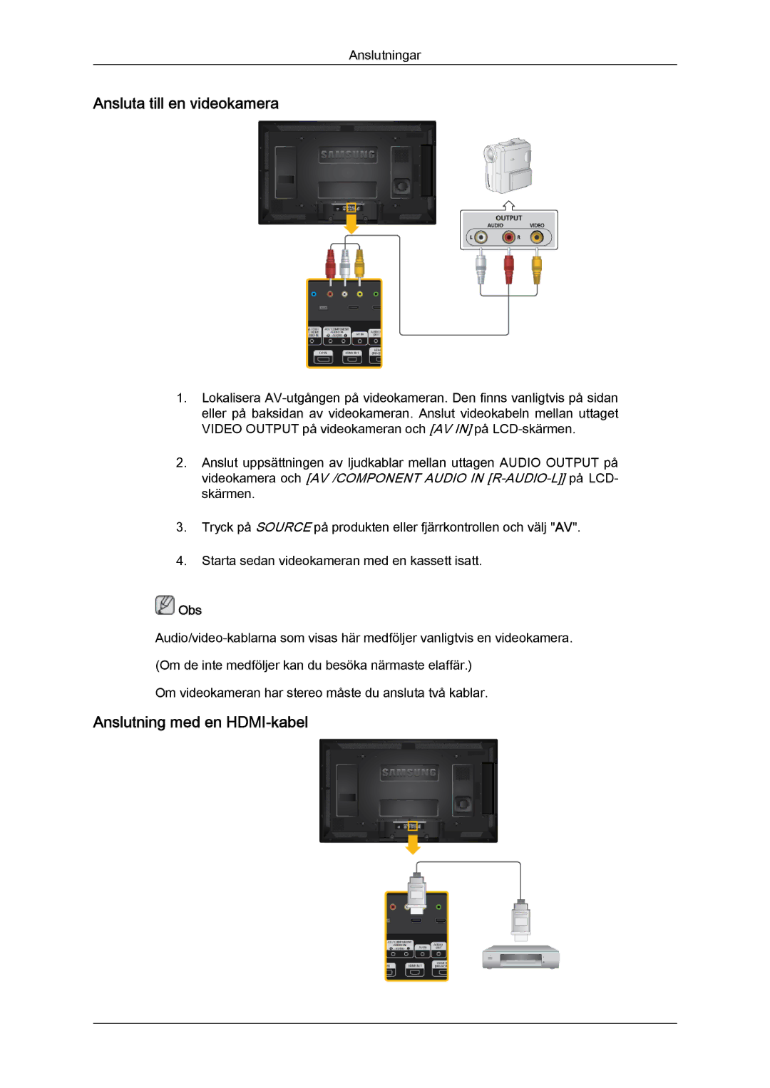 Samsung LH46CRPMBC/EN, LH46CRPMBD/EN, LH40CRPMBD/EN, LH40CRPMBC/EN Ansluta till en videokamera, Anslutning med en HDMI-kabel 