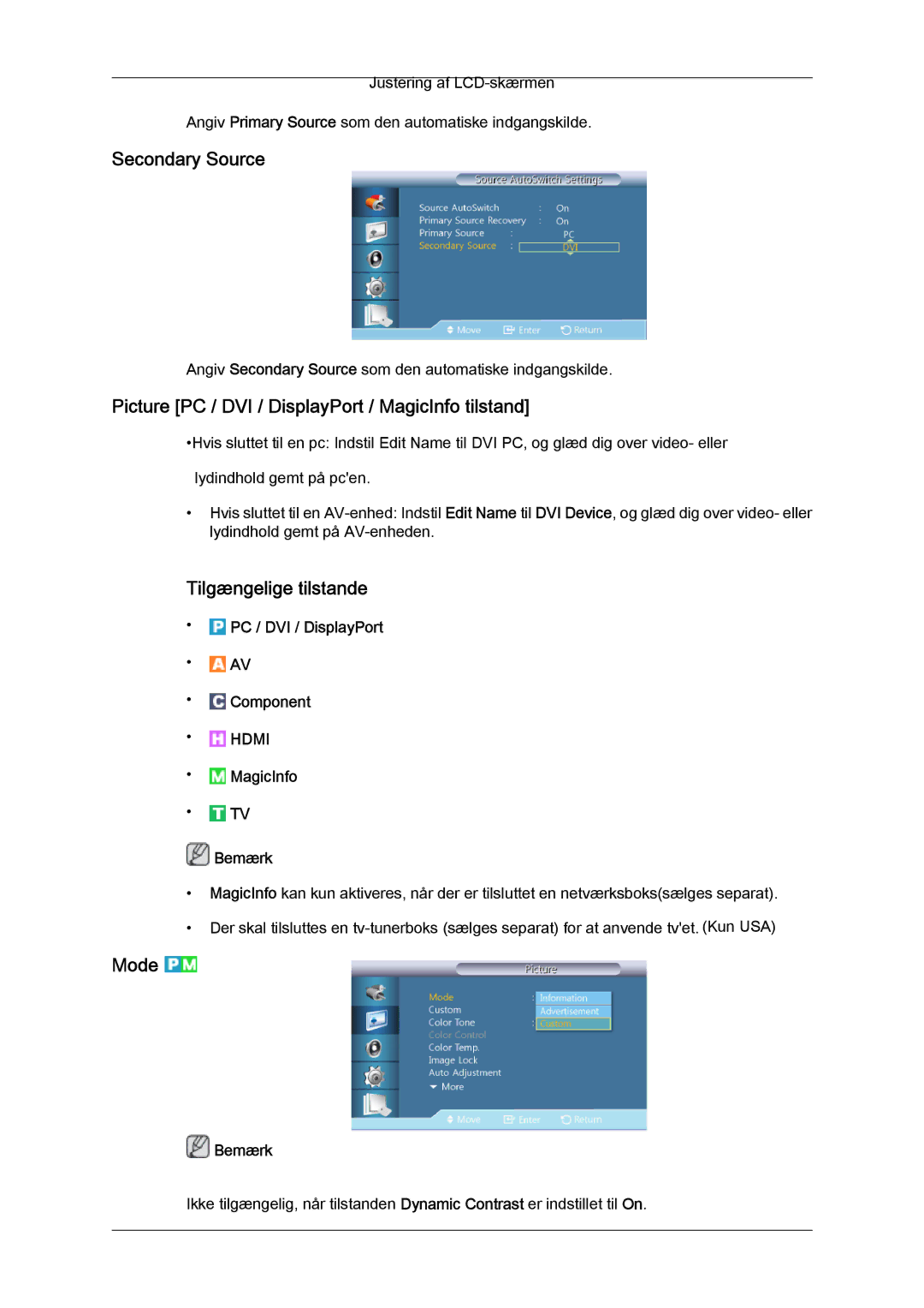 Samsung LH46CRPMBD/EN, LH46CRPMBC/EN manual Secondary Source, Picture PC / DVI / DisplayPort / MagicInfo tilstand, Mode 