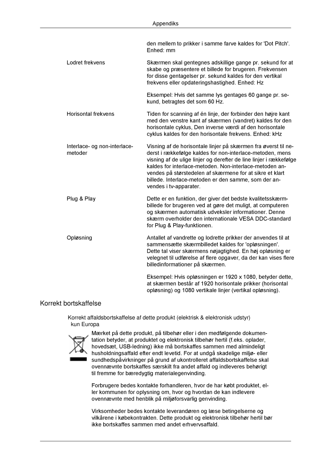 Samsung LH40CRPMBD/EN, LH46CRPMBD/EN, LH46CRPMBC/EN, LH40CRPMBC/EN manual Korrekt bortskaffelse 