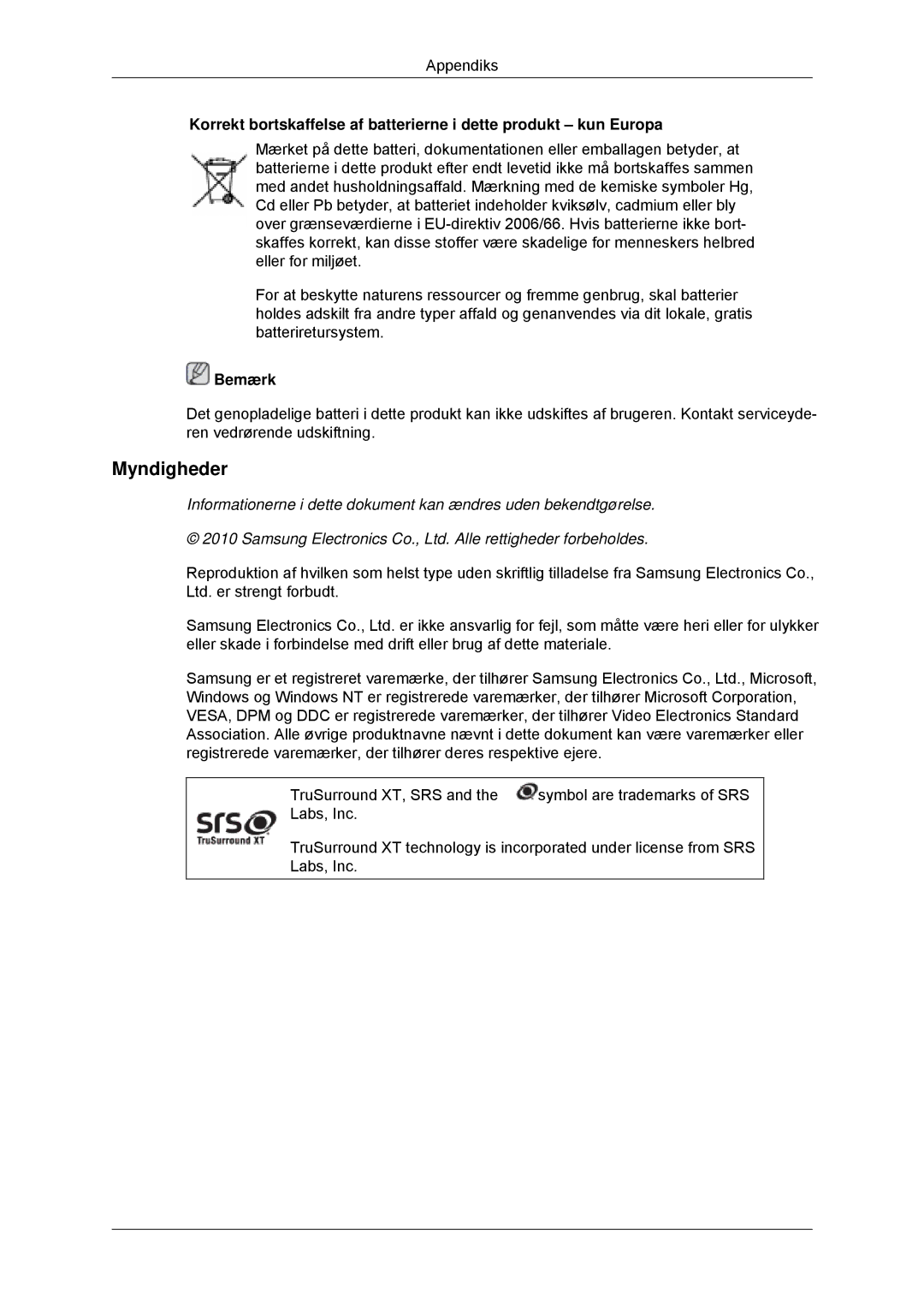 Samsung LH40CRPMBC/EN, LH46CRPMBD/EN, LH46CRPMBC/EN, LH40CRPMBD/EN manual Myndigheder, Bemærk 