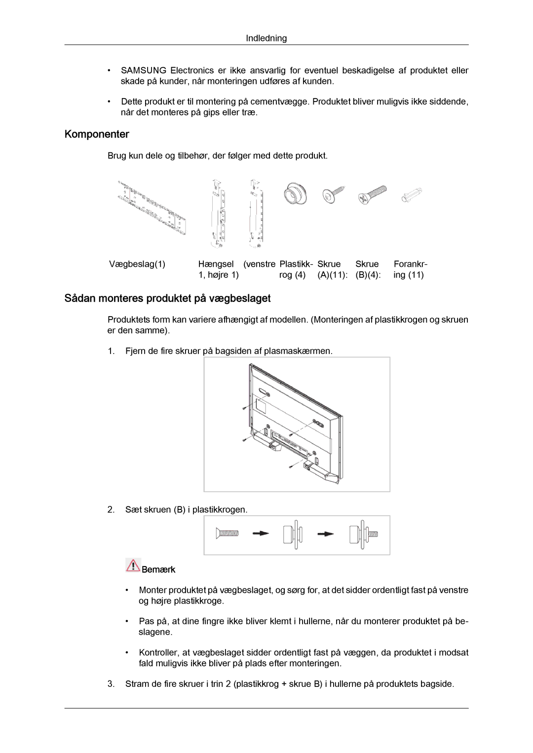 Samsung LH46CRPMBD/EN, LH46CRPMBC/EN, LH40CRPMBD/EN, LH40CRPMBC/EN manual Komponenter, Sådan monteres produktet på vægbeslaget 