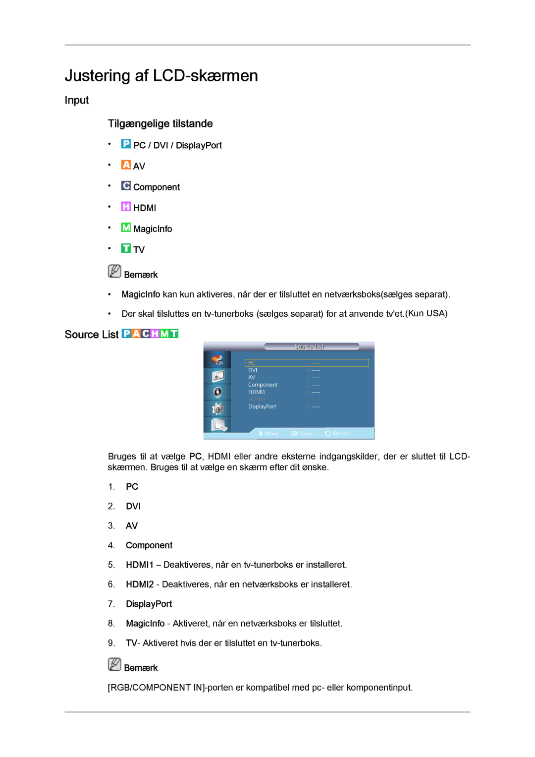 Samsung LH40CRPMBC/EN, LH46CRPMBD/EN, LH46CRPMBC/EN, LH40CRPMBD/EN manual Input Tilgængelige tilstande, Source List 