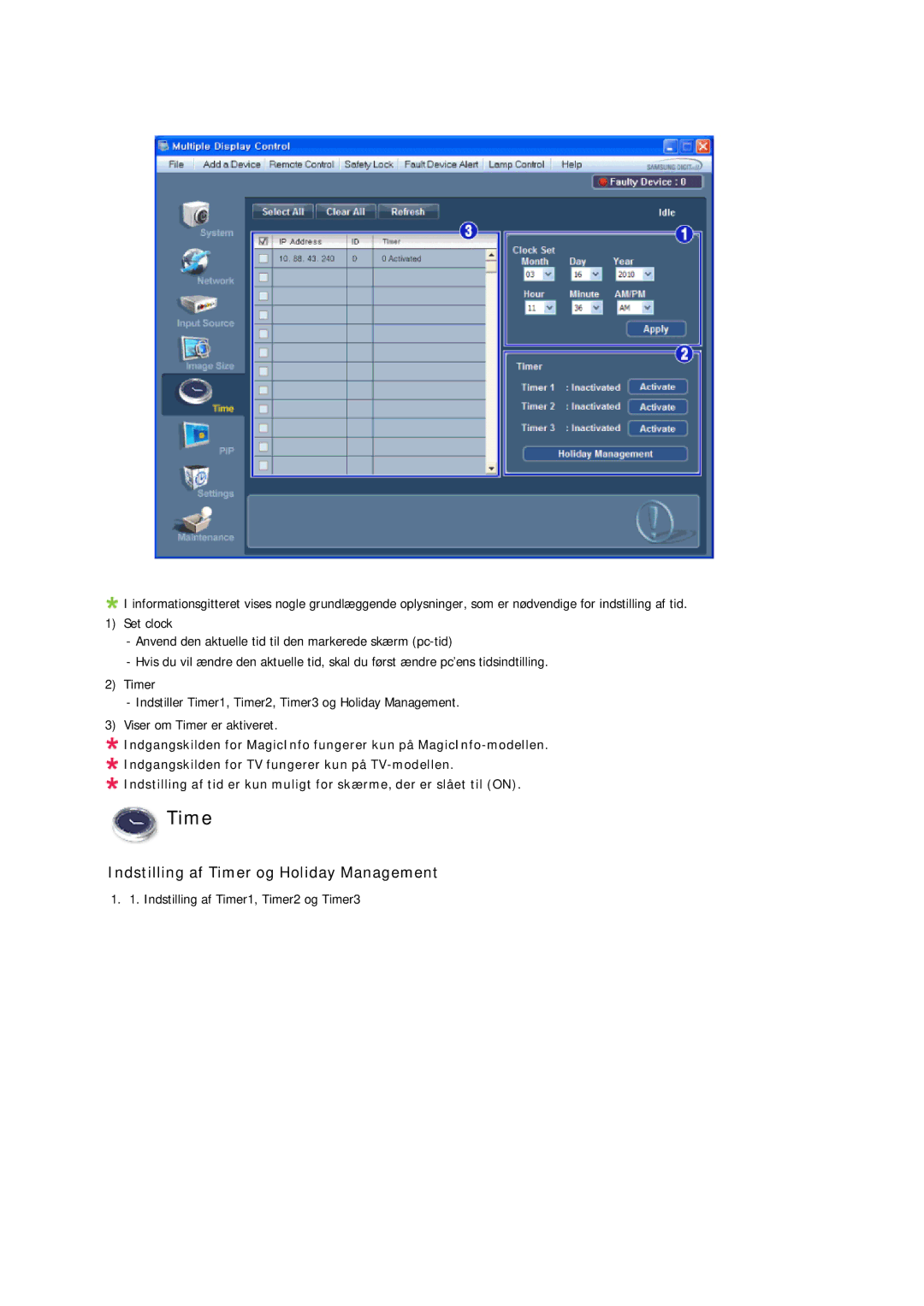 Samsung LH46CRPMBC/EN, LH46CRPMBD/EN, LH40CRPMBD/EN, LH40CRPMBC/EN manual Indstilling af Timer og Holiday Management 