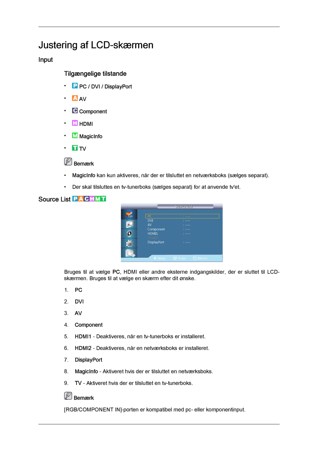 Samsung LH40CRPMBC/EN, LH46CRPMBD/EN, LH46CRPMBC/EN, LH40CRPMBD/EN manual Input Tilgængelige tilstande, Source List 