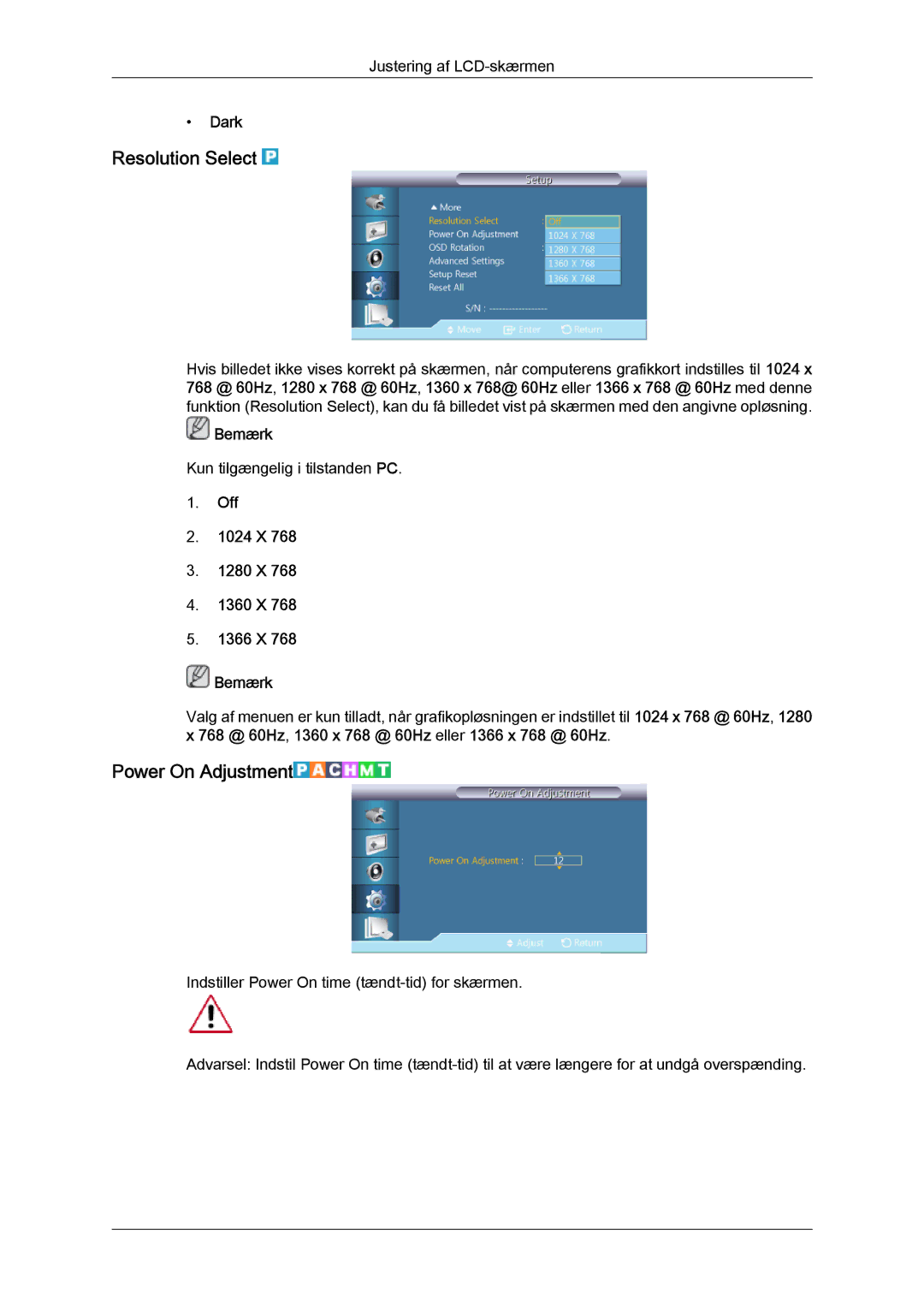 Samsung LH46CRPMBC/EN, LH46CRPMBD/EN Resolution Select, Power On Adjustment, Dark, Off 1024 X 1280 X 1360 X 1366 X Bemærk 