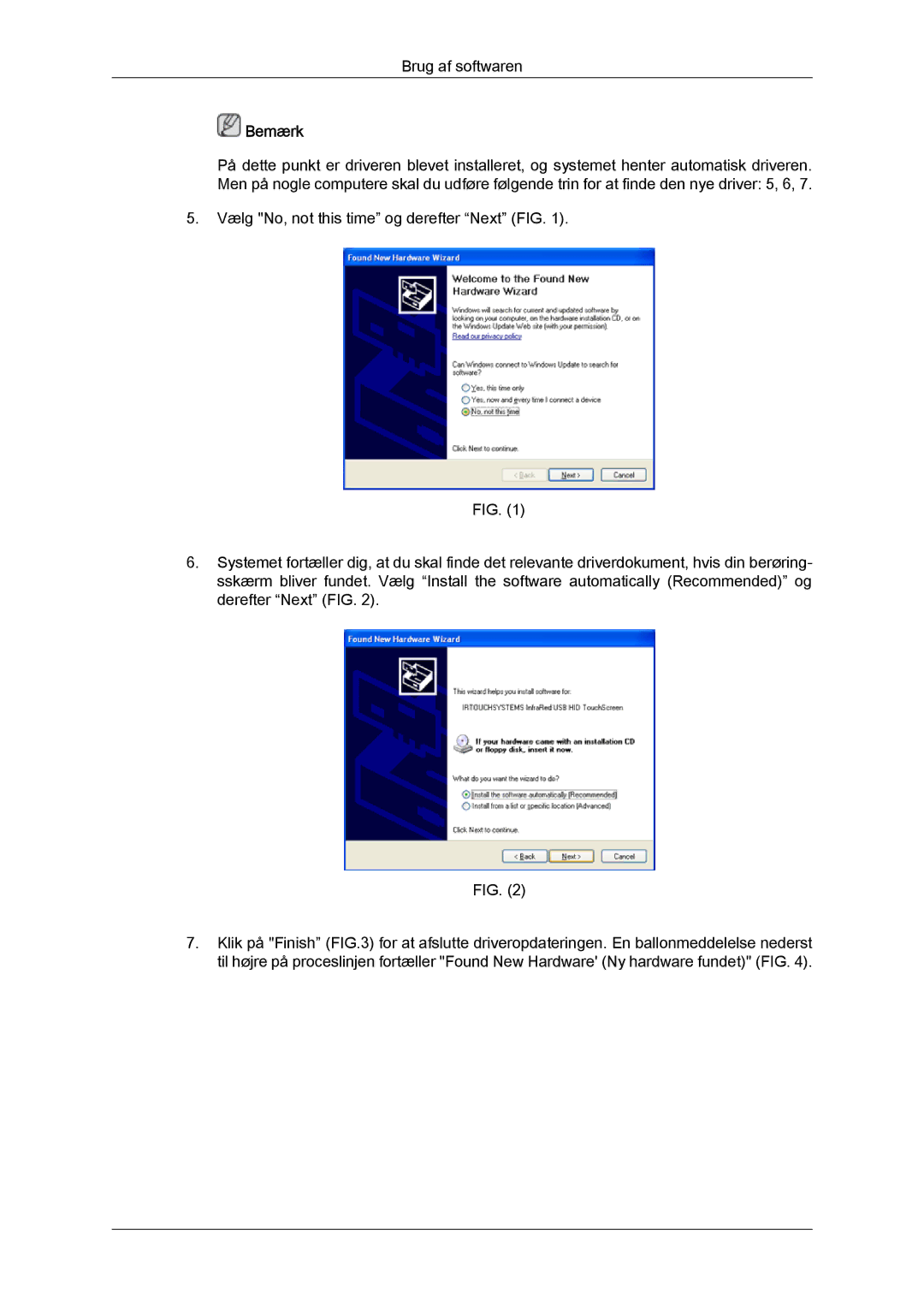 Samsung LH46CRPMBC/EN, LH46CRPMBD/EN, LH40CRPMBD/EN, LH40CRPMBC/EN manual Brug af softwaren 