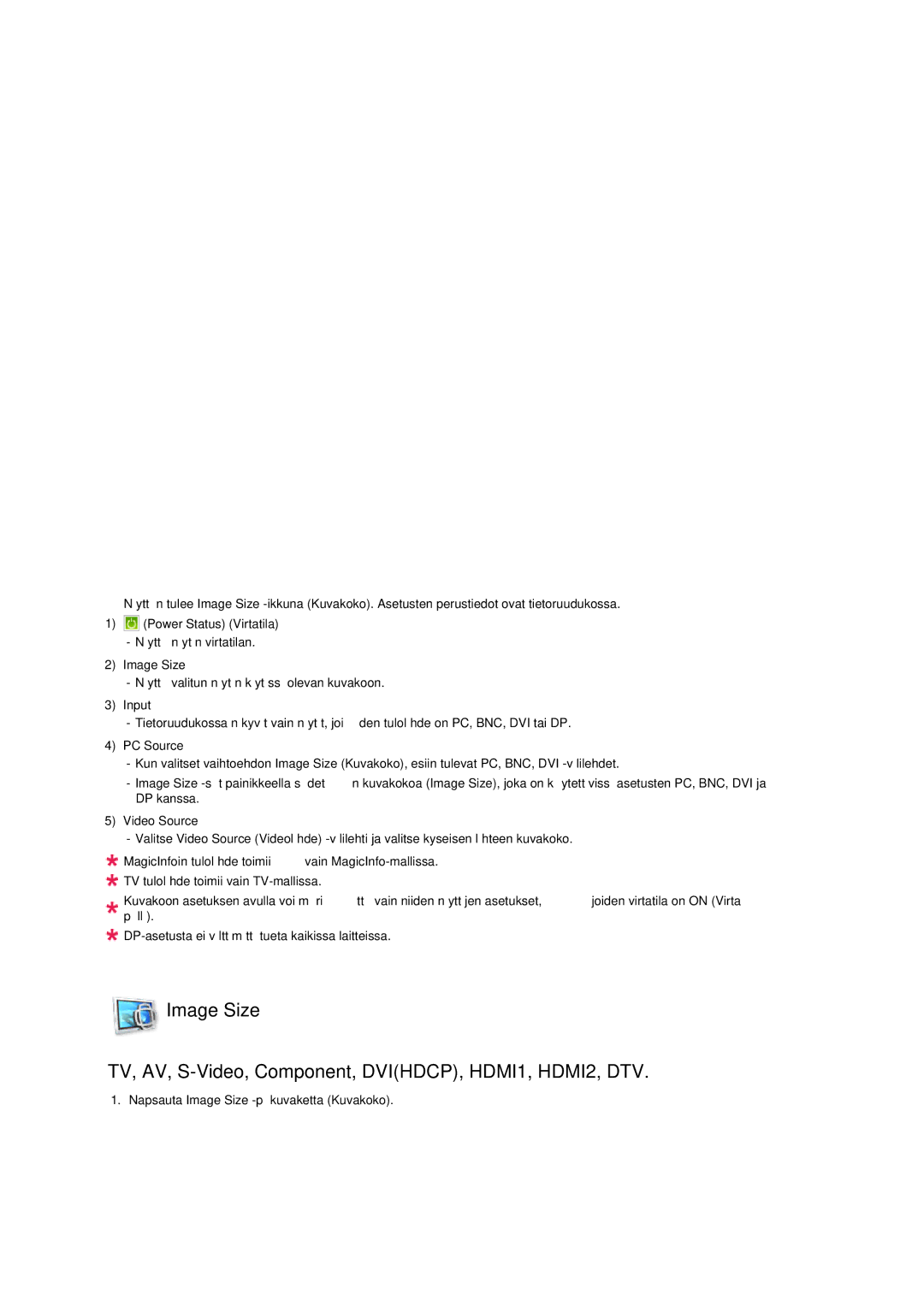 Samsung LH40CRPMBD/EN, LH46CRPMBD/EN, LH46CRPMBC/EN, LH40CRPMBC/EN manual Napsauta Image Size -pääkuvaketta Kuvakoko 